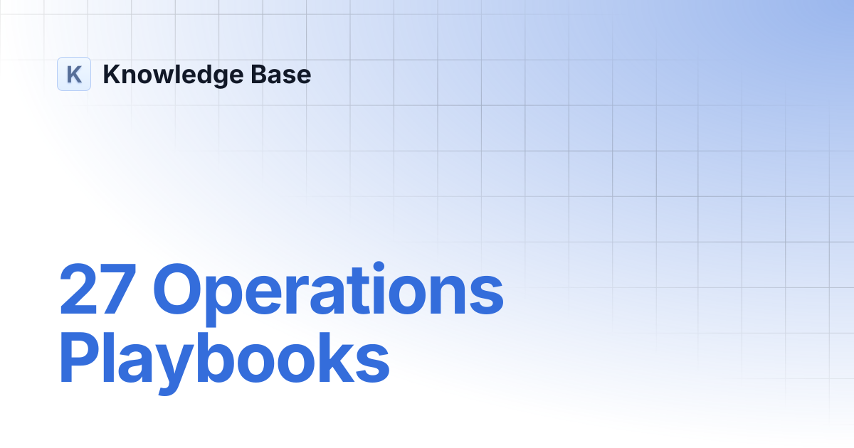 27 Operations Playbooks | Knowledge Base